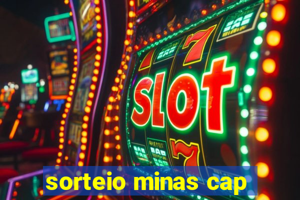 sorteio minas cap